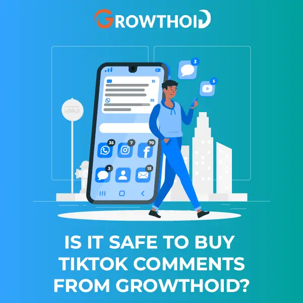 Is It Safe to Buy TikTok Comments from Growthoid