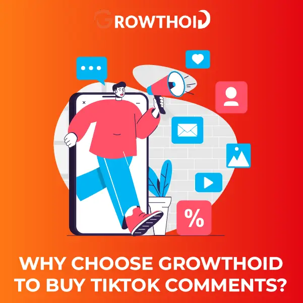 Why Choose Growthoid to Buy TikTok Comments
