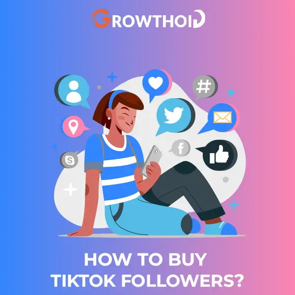 How To Buy TikTok Followers