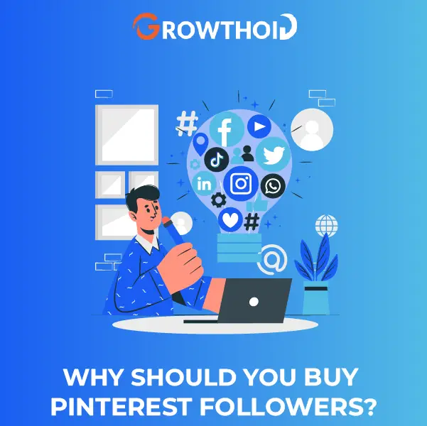 Why Should You Buy Pinterest Followers