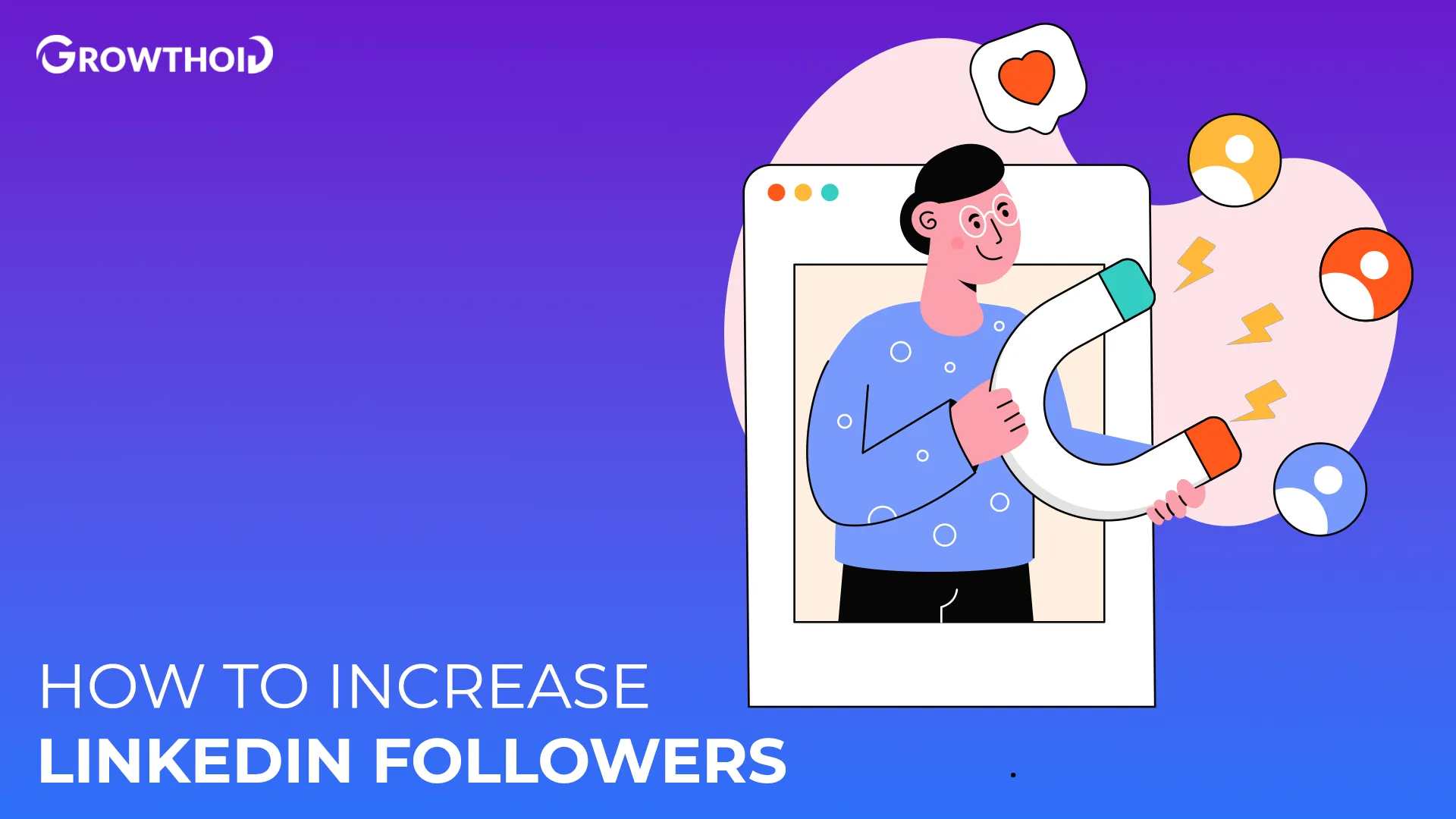 How To Increase LinkedIn Followers