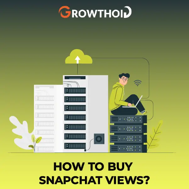How To Buy Snapchat Views