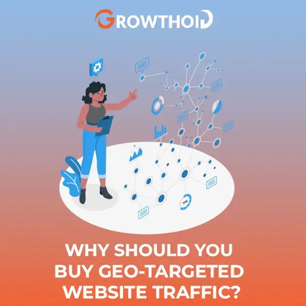 Why Should You Buy Geo Targeted Website Traffic
