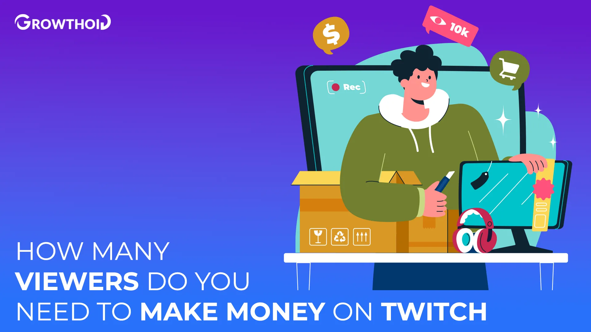 How Many Viewers Do You Need to Make Money on Twitch: The Real Path to Streaming Income